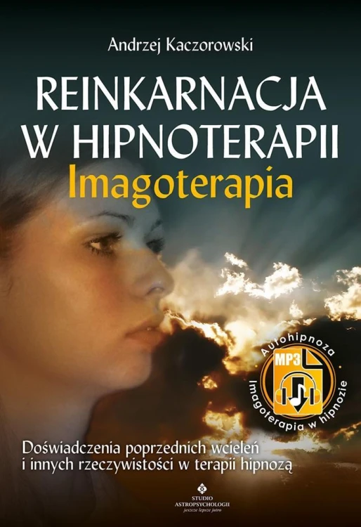 Reinkarnacja w hipnoterapii, Andrzej Kaczorowski