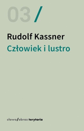 Człowiek i lustro, Rudolf Kassner