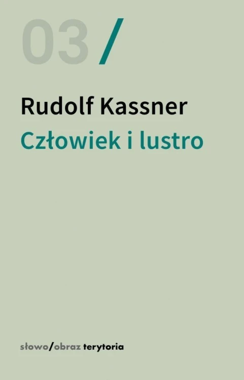 Człowiek i lustro, Rudolf Kassner