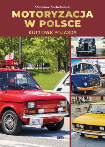 Motoryzacja w Polsce, praca zbiorowa