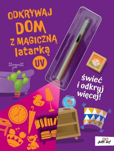 Odkrywaj dom z magiczną latarką UV