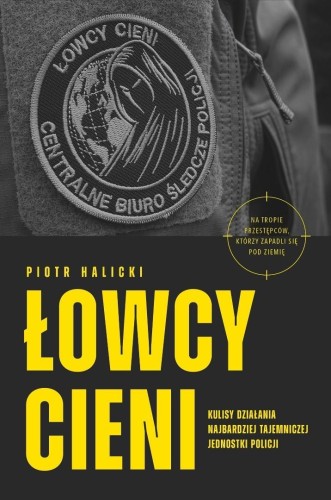 Łowcy cieni. Kulisy działania najbardziej...
