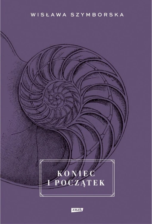 Koniec i początek, Wisława Szymborska
