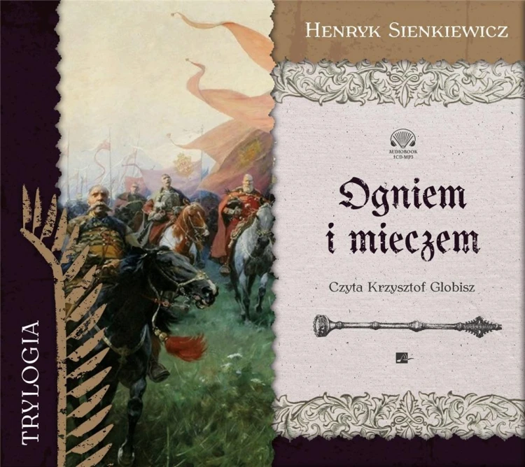 Ogniem i mieczem Audiobook, Henryk Sienkiewicz