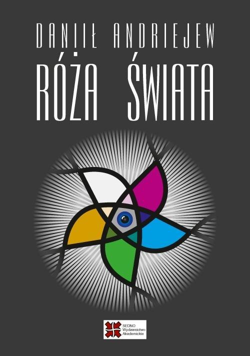 Róża Świata, Daniił Andriejew