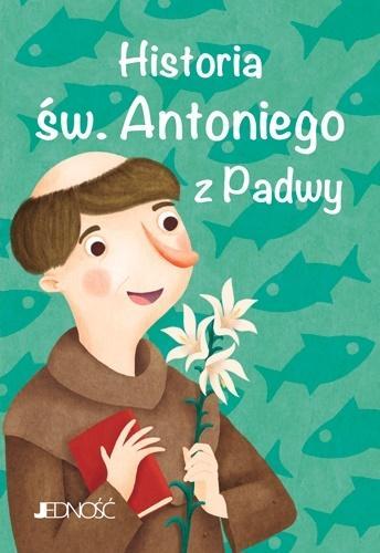 Historia św. Antoniego z Padwy, praca zbiorowa