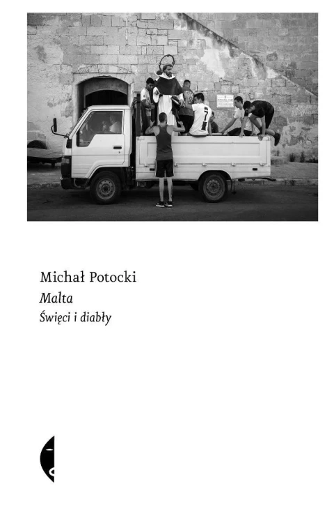 Malta. Święci i diabły, Michał Potocki