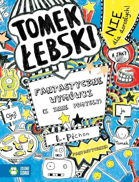Tomek Łebski Fantastyczne wymówki (i inne pomysły)