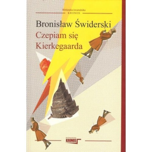Czepiam się Kierkegaarda, Bronisław Świderski