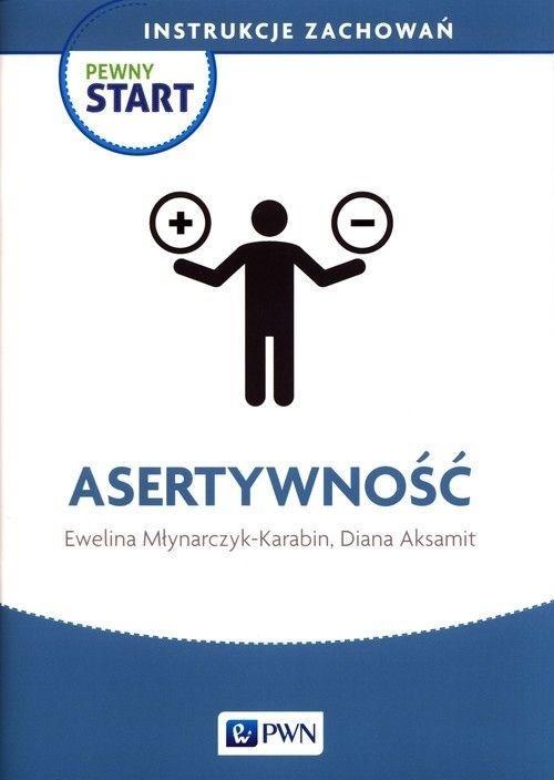 Pewny Start. Instrukcje zachowań. Asertywność