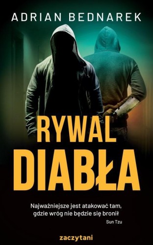 Rywal diabła, Adrian Bednarek