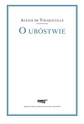 O ubóstwie, Alexis de Tocqueville