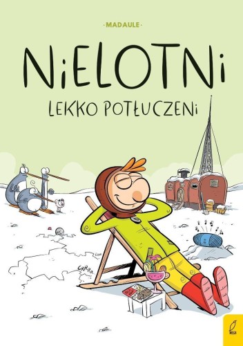 Nielotni T.2 Lekko potłuczeni, Bruno Madaule