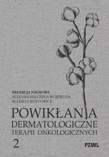 Powikłania dermatologiczne terapii... część 2