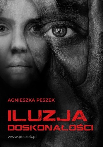 Iluzja doskonałości, Agnieszka Peszek