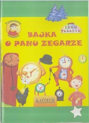 Bajka o Panu Zegarze + audiobook, Lech Tkaczyk