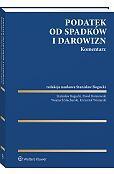 Podatek od spadków i darowizn. Komentarz