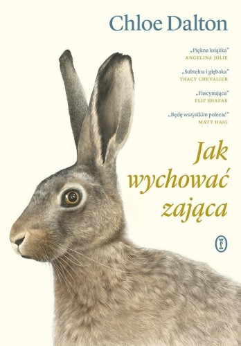 Jak wychować zająca, Chloe Dalton
