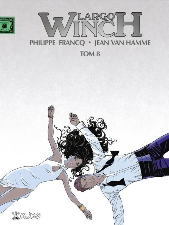 Largo Winch T.8, Philippe Francq, Jean Van Hamme