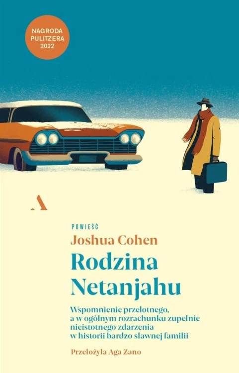 Rodzina Netanjahu, Joshua Cohen, Aga Zano
