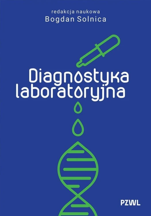 Diagnostyka laboratoryjna, Bogdan Solnica