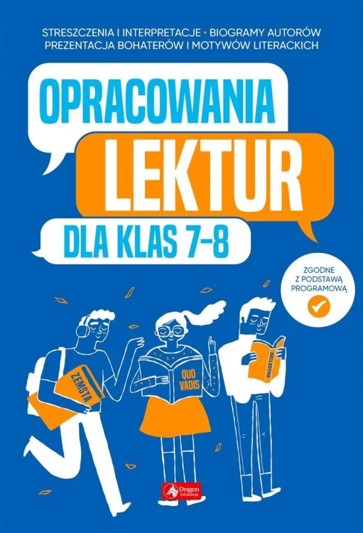 Opracowania lektur dla klas 7-8, praca zbiorowa