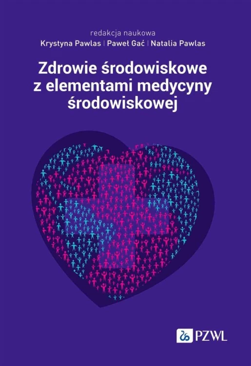 Zdrowie środowiskowe z elementami medycyny...