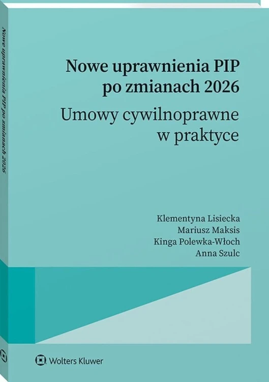 Nowe uprawnienia PIP po zmianach 2026
