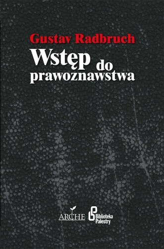Wstęp do prawoznawstwa, Gustav Radbruch