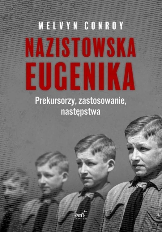 Nazistowska eugenika, Melvyn Conroy