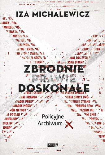 Zbrodnie prawie doskonałe, Iza Michalewicz