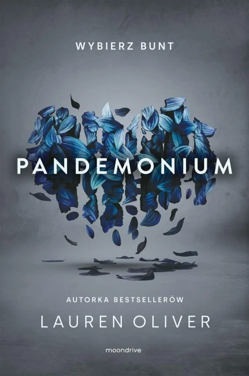 Pandemonium w.2, Lauren Oliver, Matylda Biernacka