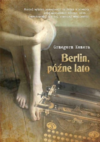 Berlin, późne lato w.3, Grzegorz Kozera