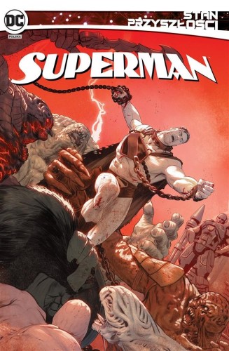 Stan przyszłości. Superman, praca zbiorowa