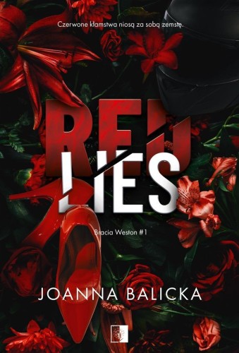 Bracia Weston T.1 Red Lies, Joanna Balicka