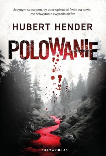 Polowanie, Hubert Hender
