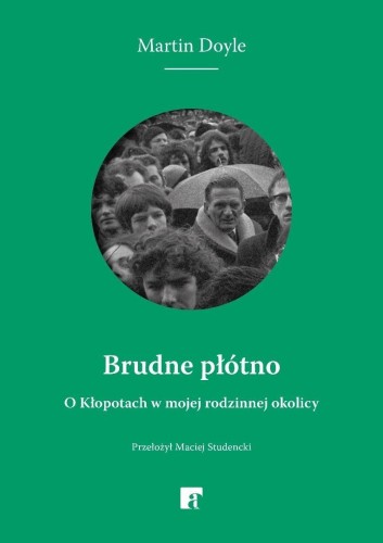 Brudne płótno. O Kłopotach w mojej rodzinnej...