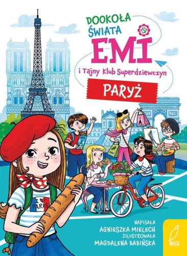 Emi i Tajny Klub Superdziewczyn T.8 Paryż