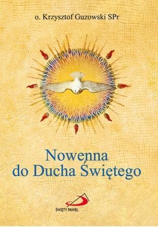 Nowenna do Ducha Świętego, Krzysztof Guzowski
