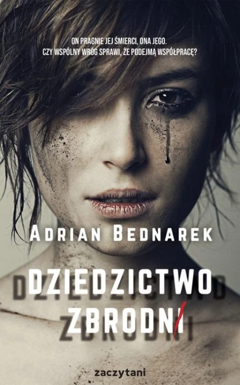 Dziedzictwo zbrodni, Adrian Bednarek