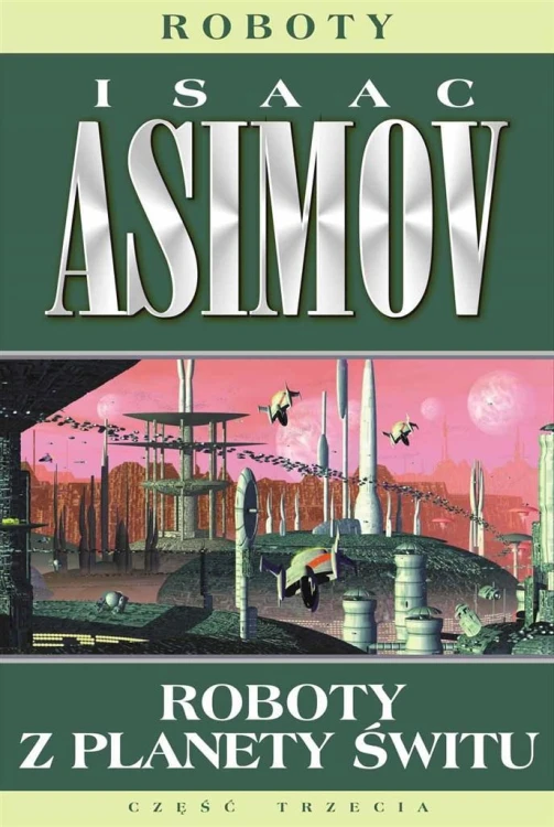 Roboty T.4 Roboty z planety świtu, Isaac Asimov