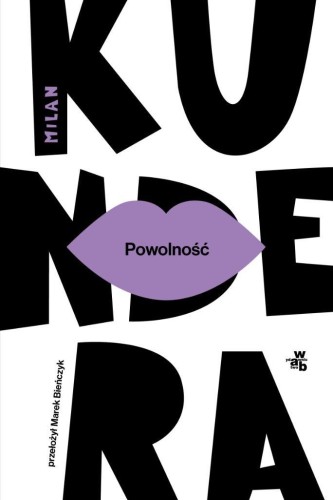 Powolność, Milan Kundera