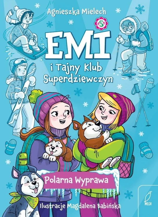 Emi i Tajny Klub Superdziewczyn. Polarna Wyprawa