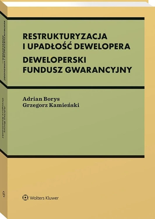 Restrukturyzacja i upadłość dewelopera