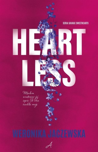 Heartless, Weronika Jaczewska