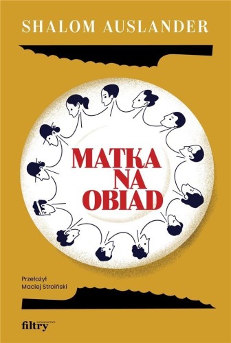 Matka na obiad, Shalom Auslander