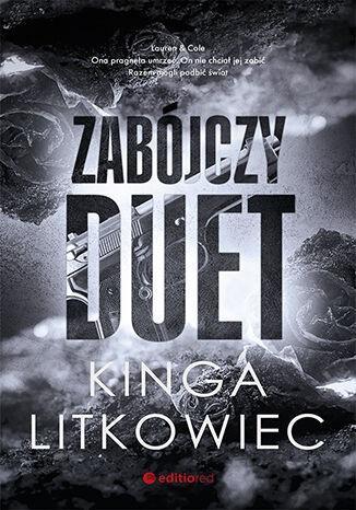 Zabójczy duet, Kinga Litkowiec