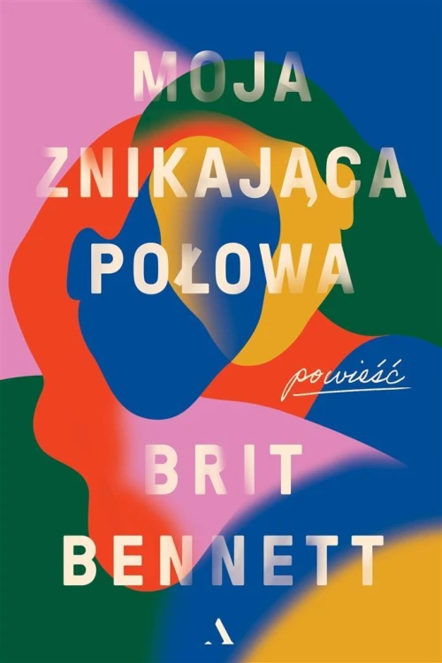 Moja znikająca połowa, Britt Bennett