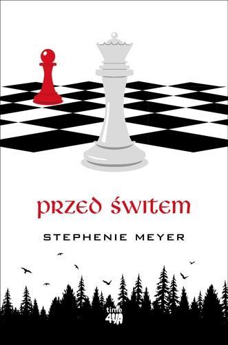 Przed świtem, Stephenie Meyer