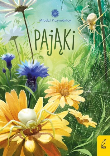 Młodzi przyrodnicy T.10 Pająki, Patrycja Zarawska